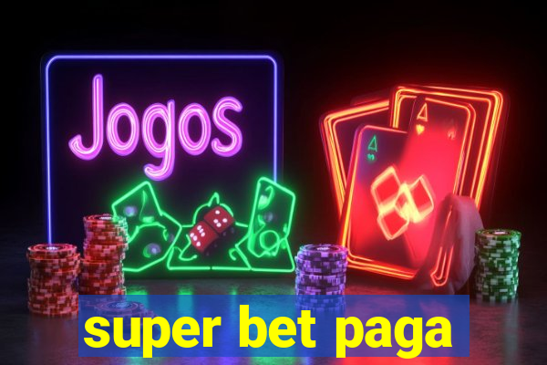 super bet paga